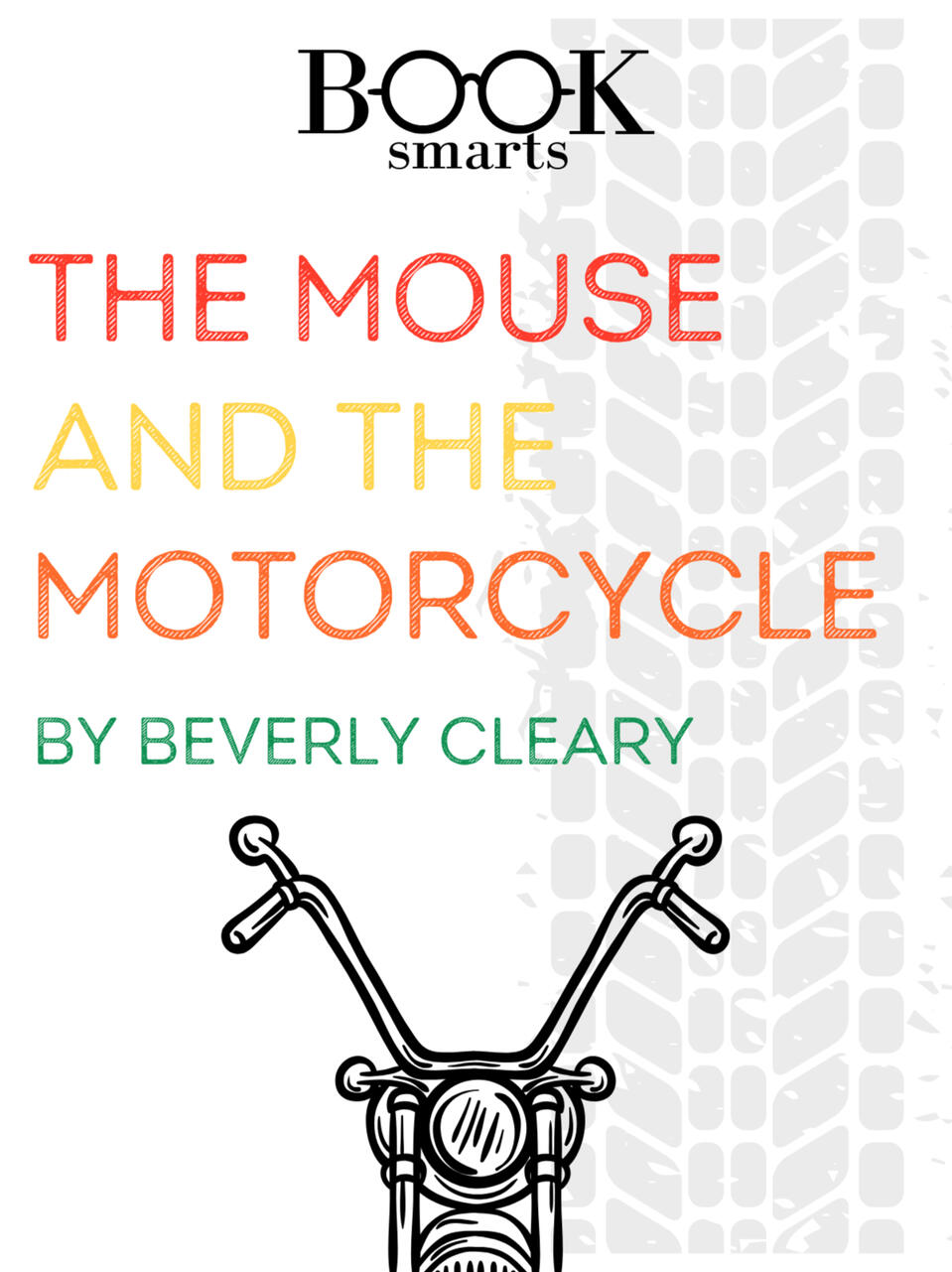The Mouse and the Motorcycle The Mouse and the Motorcycle Literature Unit Study Cover - Book Smarts