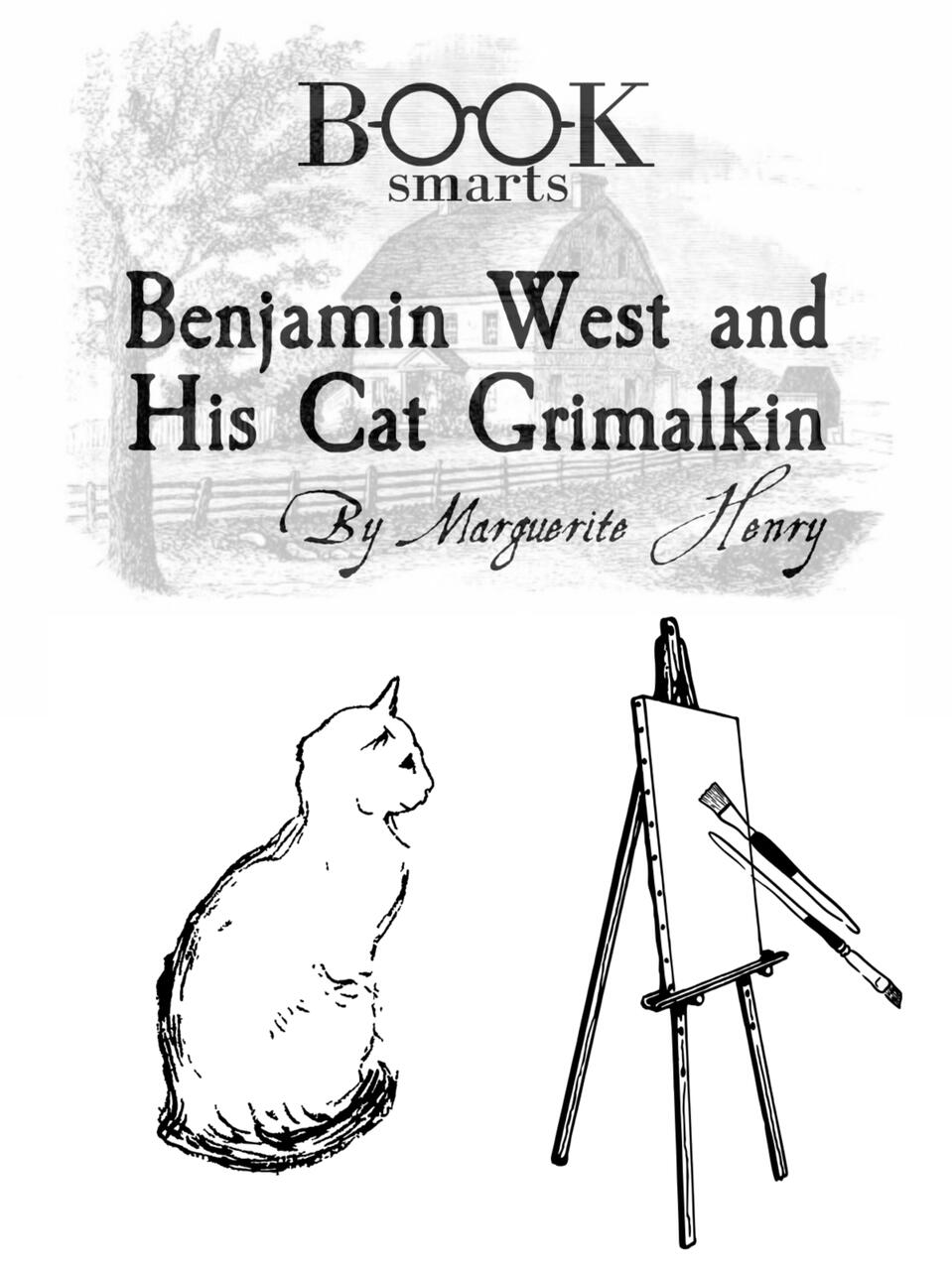 Benjamin West and His Cat Grimalkin Benjamin West and His Cat Grimalkin Literature Unit Study Cover - Book Smarts
